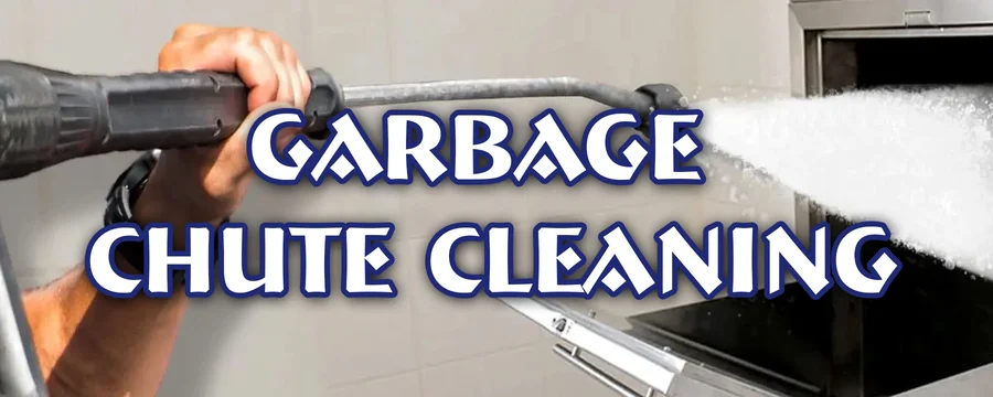 Garbage Chute cleaning